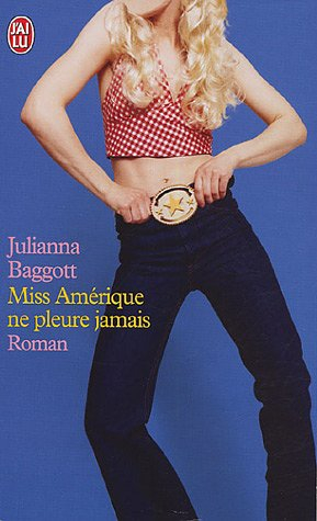 Miss Amérique ne pleure jamais