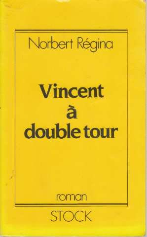 Vincent à double tour