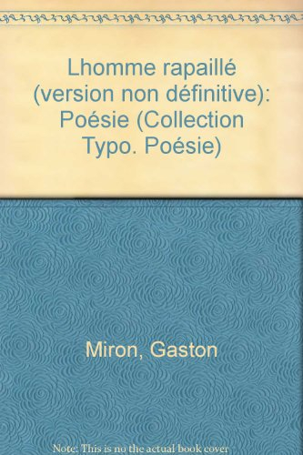 L'homme rapaillé :