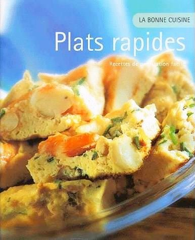 Plats rapides : recettes de préparation facile