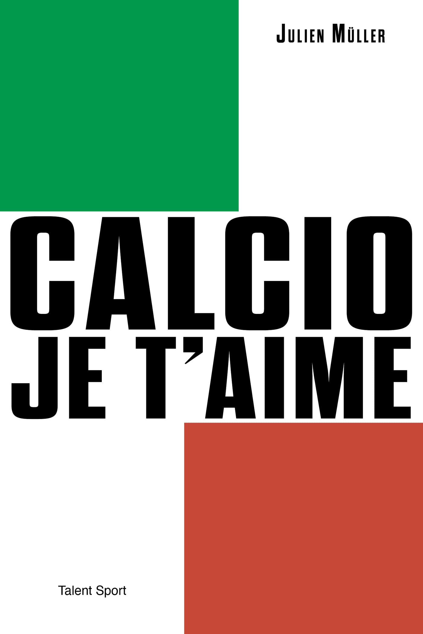 Calcio je t'aime : l'âge d'or du footbal italien
