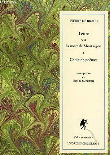 Lettre sur la mort de Montaigne. Choix de poèmes