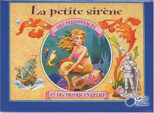 La petite sirène : des personnages et des décors en relief
