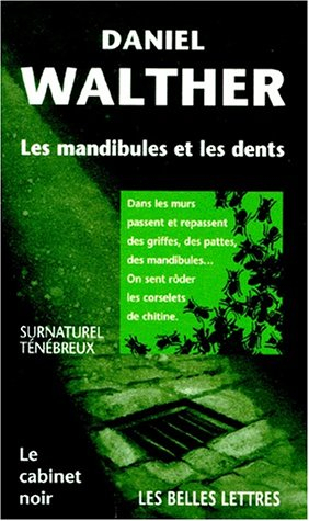 Les mandibules et les dents