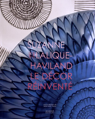 Suzanne Lalique-Haviland : le décor réinventé, 1892-1989