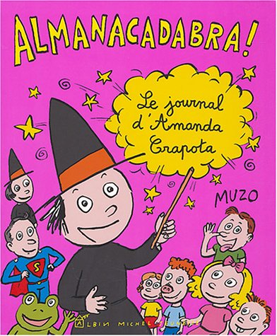L'almanacadabra : le journal d'Amanda Crapota