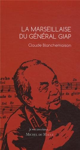La Marseillaise du général Giap