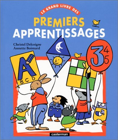 Le grand livre des premiers apprentissages