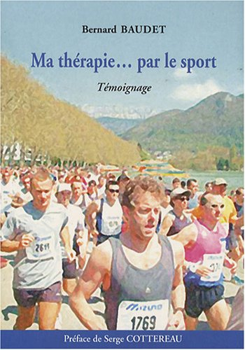 Ma thérapie... par le sport