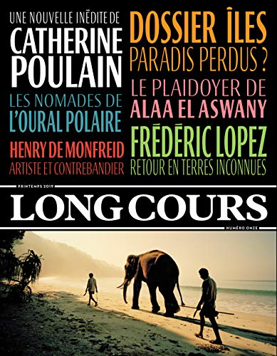 Long Cours, n° 11. Iles, paradis perdus ?