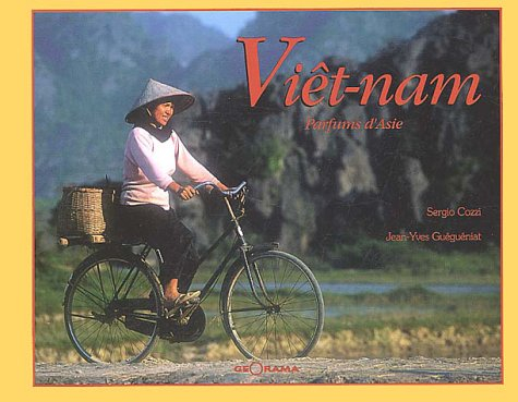 Viêt-Nam, parfums d'Asie