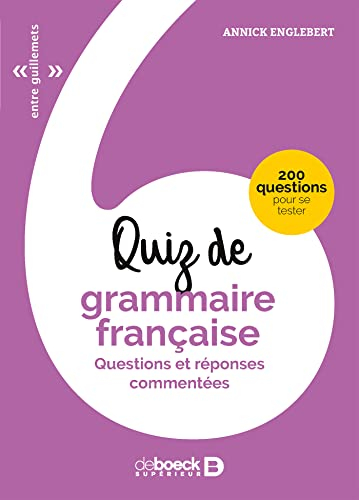 Quiz de grammaire française : questions et réponses commentées