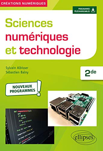 Sciences numériques et technologie 2de : nouveaux programmes