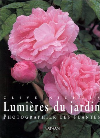 Lumières du jardin : photographier les plantes