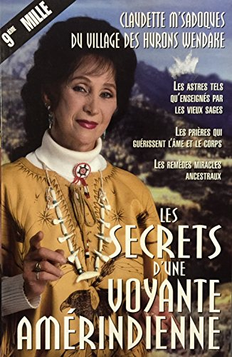 les secrets d'une voyante amÃ©rindienne