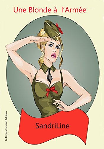 une blonde a l'armée