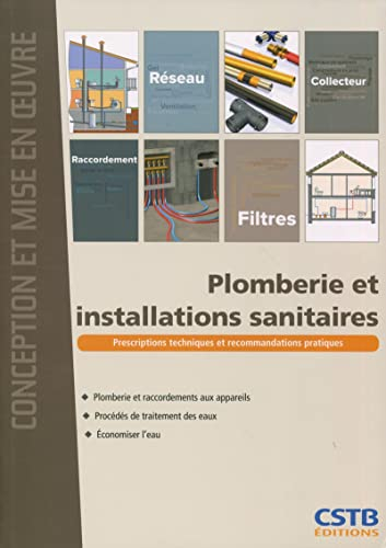 Plomberie et installations sanitaires : plomberie et raccordements aux appareils, procédés de traite