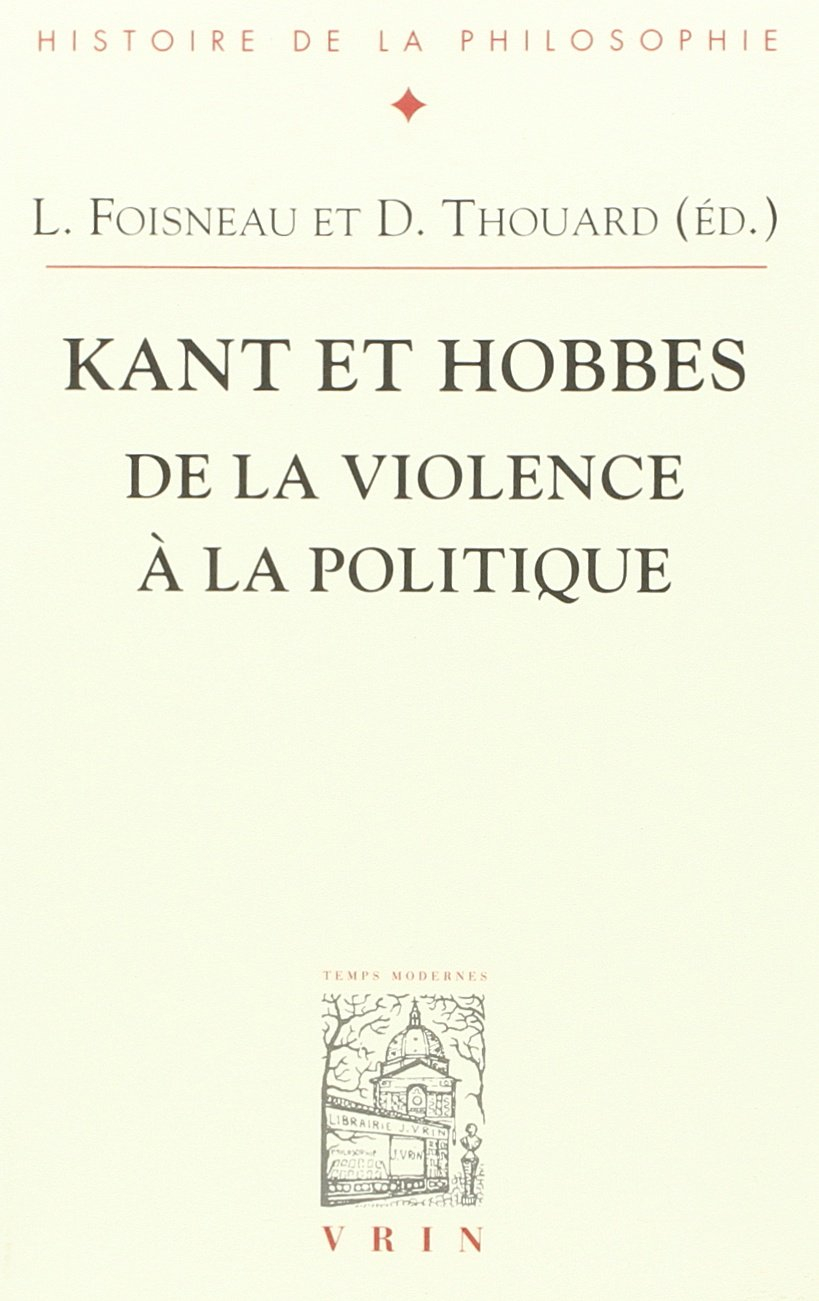 Kant et Hobbes : de la violence à la politique