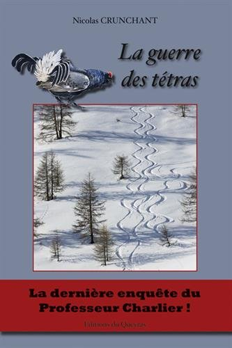 la guerre des tétras