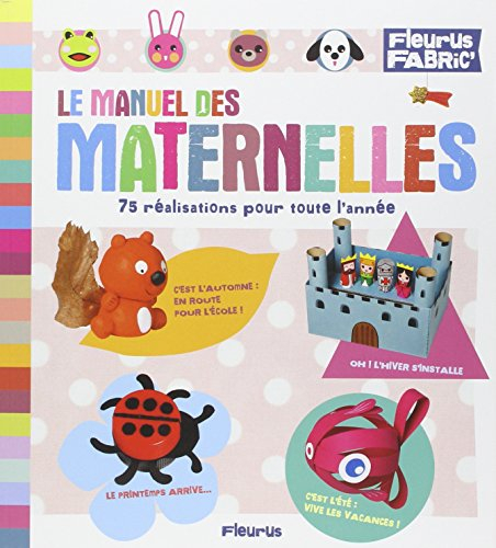 Le manuel des maternelles