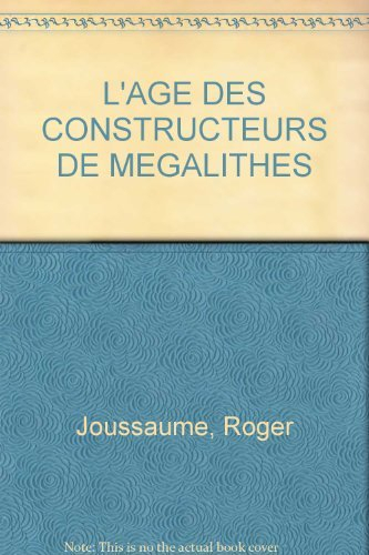 L'âge des mégalithes
