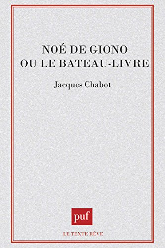 Noé de Giono ou le Bateau ivre