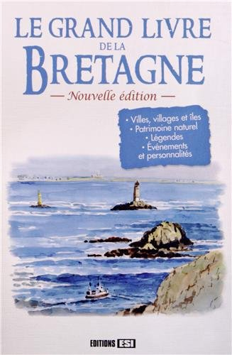 Le grand livre de la Bretagne