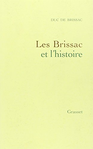 Les Brissac et l'histoire