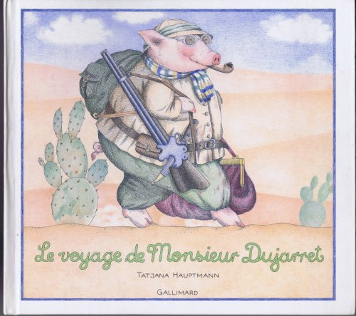 Le voyage de monsieur Dujarret