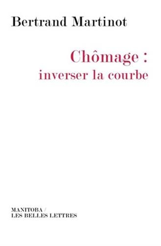 Chômage : inverser la courbe