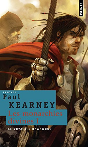 Les monarchies divines. Vol. 1. Le voyage d'Hawkwood