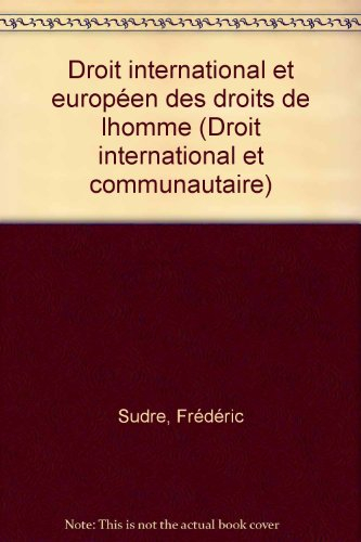 droit international et européen des droits de l'homme