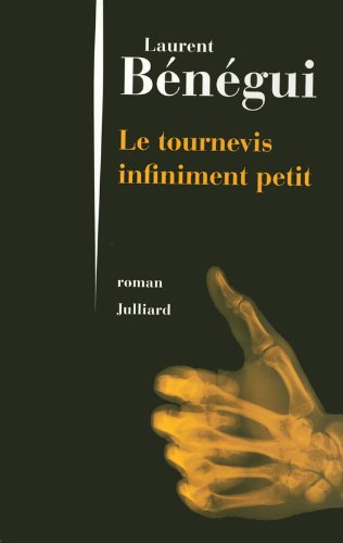 Le tournevis infiniment petit