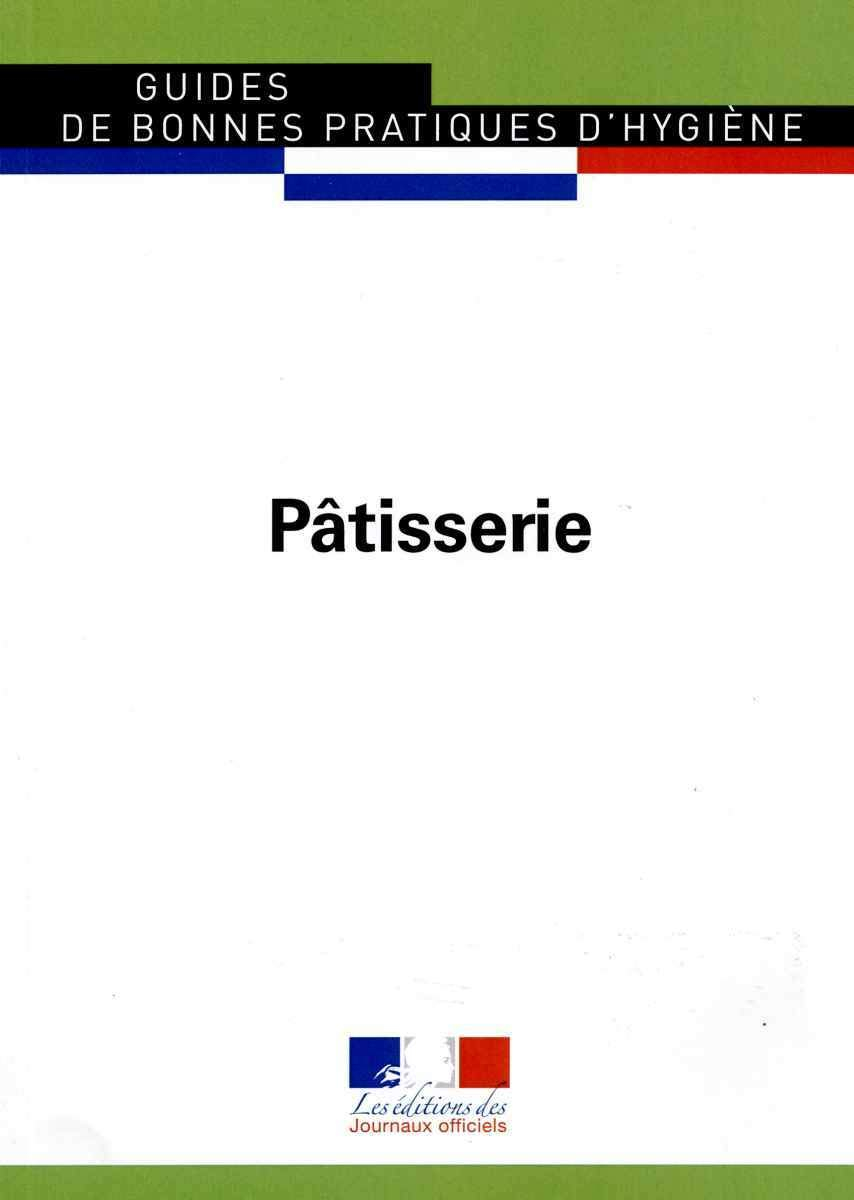 Guide de bonnes pratiques d'hygiène en pâtisserie