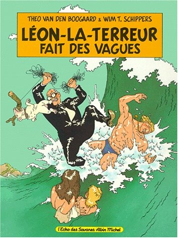 Léon la terreur fait des vagues