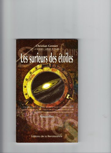 Les surfeurs des étoiles