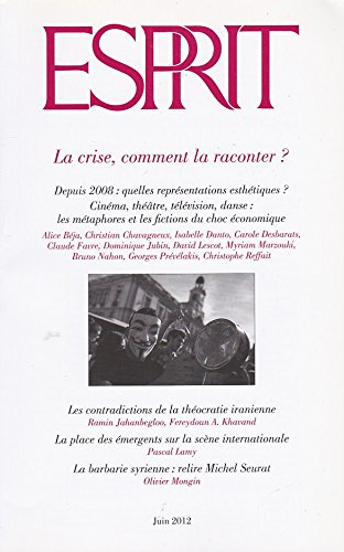 esprit, n, 385, juin 2012 : la crise, comment la raconter ?