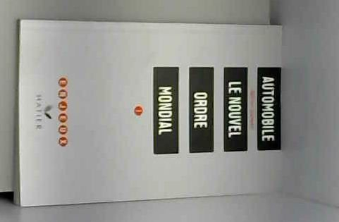 Automobile, le nouvel ordre mondial