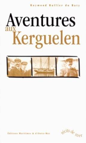 Aventures aux Kerguelen