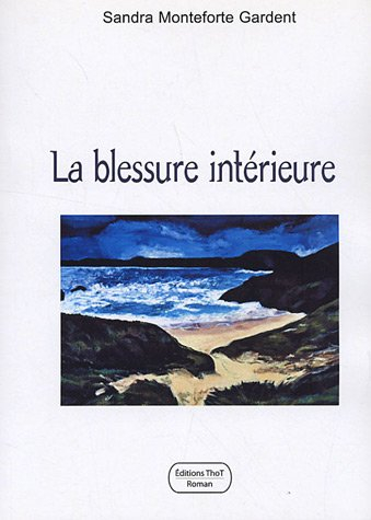 La blessure intérieure