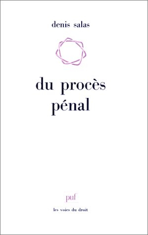Du procès pénal