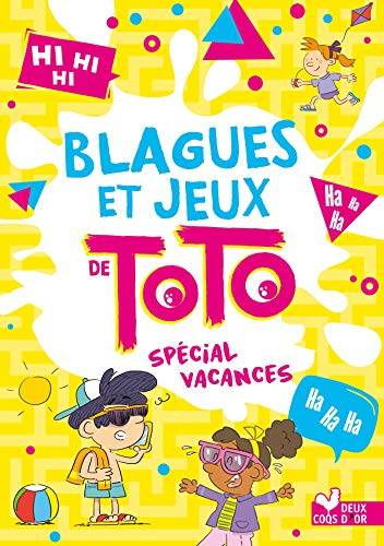 Blagues et jeux Toto : spécial vacances