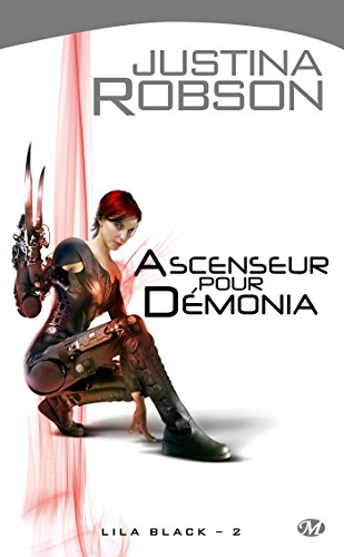 Lila Black. Vol. 2. Ascenseur pour Démonia