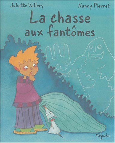 La chasse aux fantômes