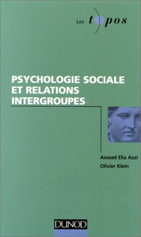 Psychologie sociale et relations intergroupes