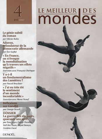 Meilleur des mondes (Le), n° 4. La guerre des Six Jours, quarante ans après