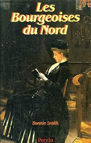 Les Bourgeoises du Nord : 1850-1914
