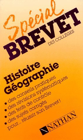 spécial brevet : histoire géographie. nouveaux programmes