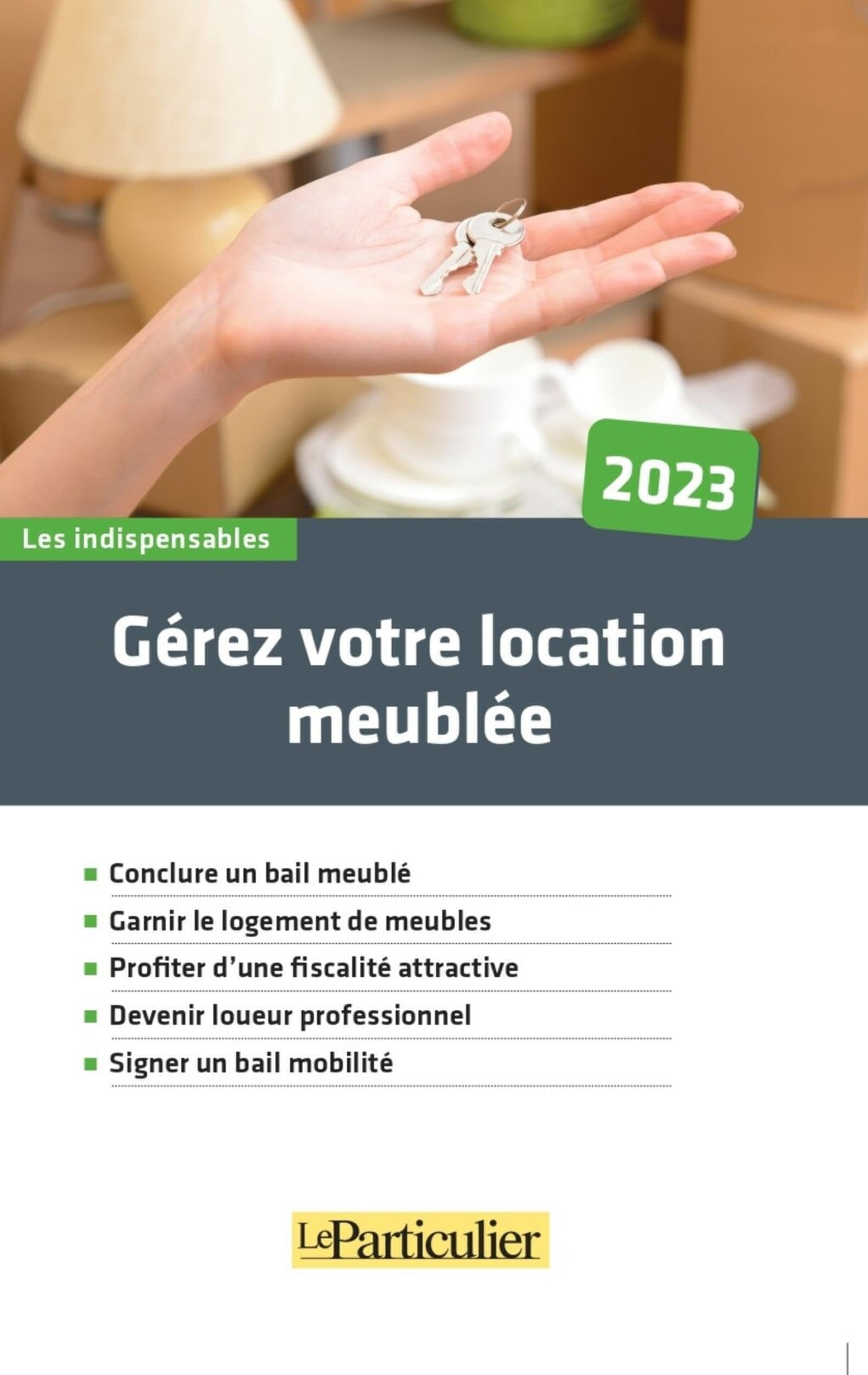 Gérez votre location meublée : 2023