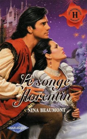 le songe florentin : collection : harlequin les historiques n, 141